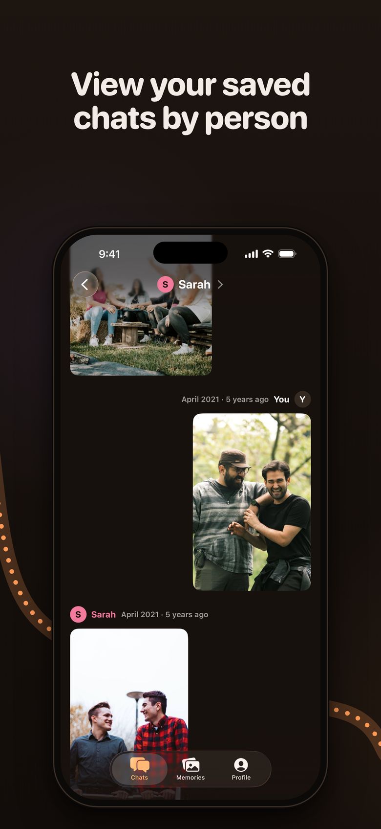 View your saved chats by person: a thread with Sarah, each photo labelled with its sender and date.